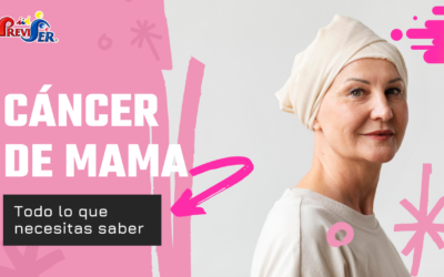 Cáncer de Mama ¡Todo lo que necesitas saber!