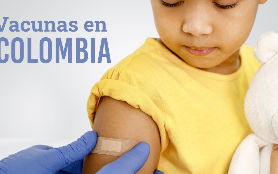 Vacunas en Colombia: Opciones para Proteger la Salud de tus Hijos